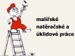 RAJMIC RADEK-MALÍŘSKÉ A NATĚRAČSKÉ PRÁCE 