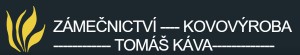 KÁVA TOMÁŠ-ZÁMEČNICTVÍ, KOVOVÝROBA 