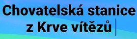 CHOVATELSKÁ STANICE Z KRVE VÍTĚZŮ 