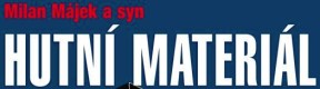 MÁJEK MILAN-HUTNÍ MATERIÁL 