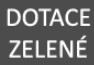 DOTACE ZELENÉ 