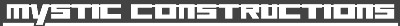 MYSTIC CONSTRUCTIONS spol. s r.o.