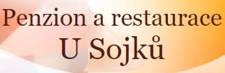 PENZION, RESTAURACE A ŘEZNICTVÍ U SOJKŮ 