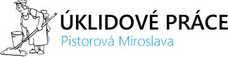 PISTOROVÁ MIROSLAVA-ÚKLIDOVÉ PRÁCE 
