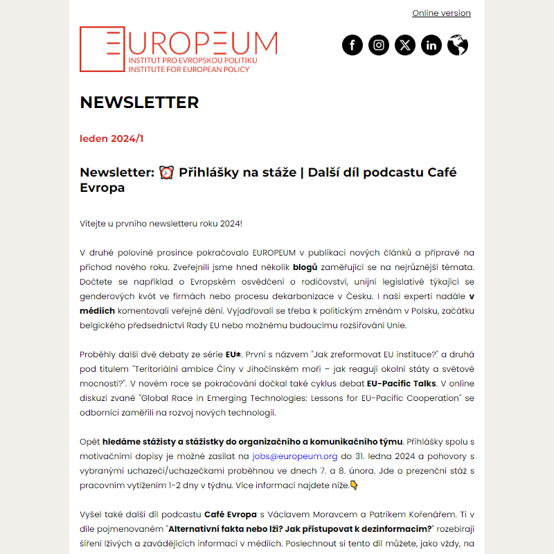 Newsletter: _ Přihlášky na stáže | Další díl podcastu Café Evropa