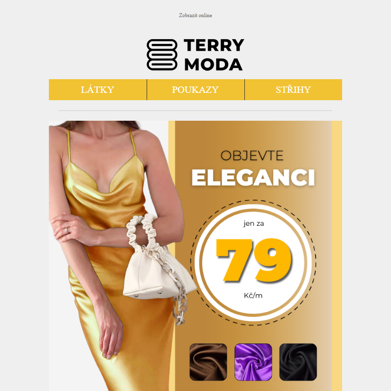 _ 79 Kč/m za elegantní halenkoviny a 50 % slevy CUPRA _