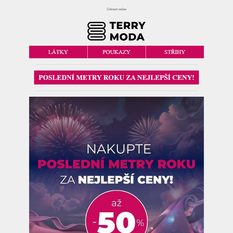 _ BLESKOVKA: -20% na VŠECHNY balíčky látek a POSLEDNÍ METRY ROKU! _