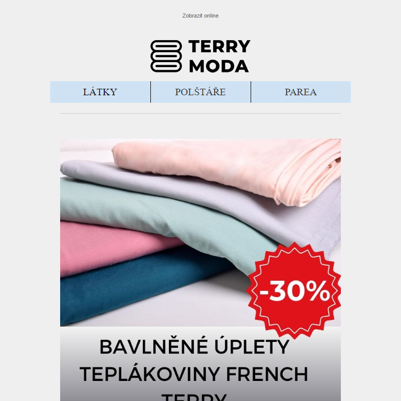 _BAVLNĚNÉ ÚPLETY A FRENCH TERRY S 30% SLEVOU!!!