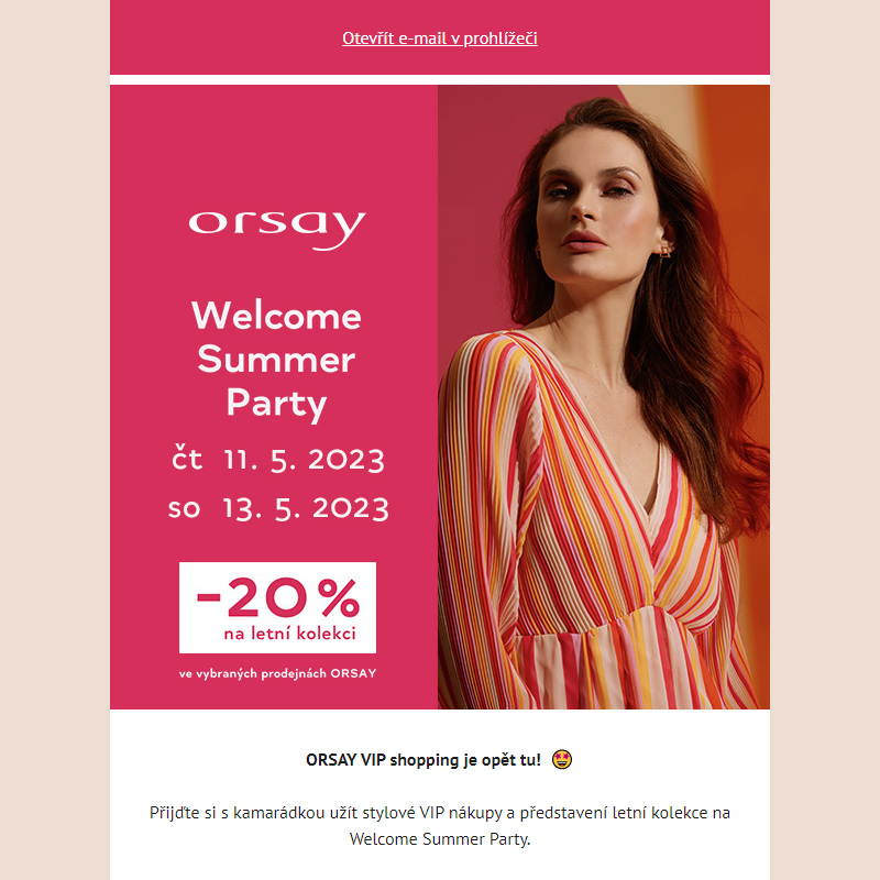 _ Pozvánka na Welcome Summer Party v prodejnách ORSAY