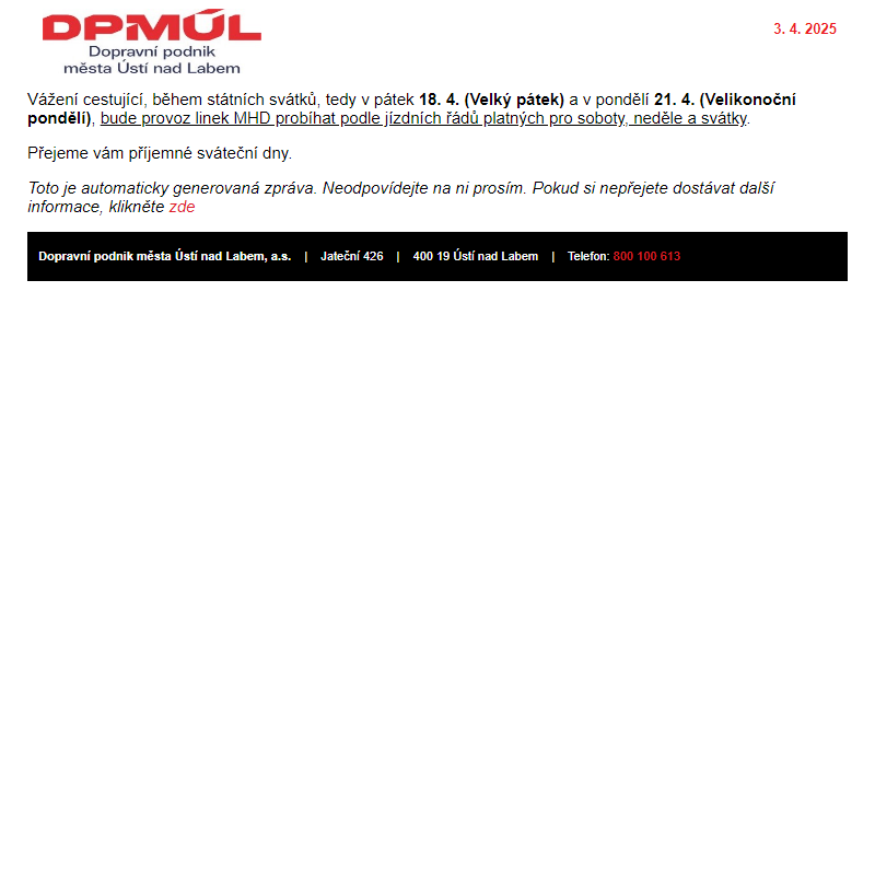 DPmÚL - Státní svátky dne 18. 4. a 21. 4. 2025