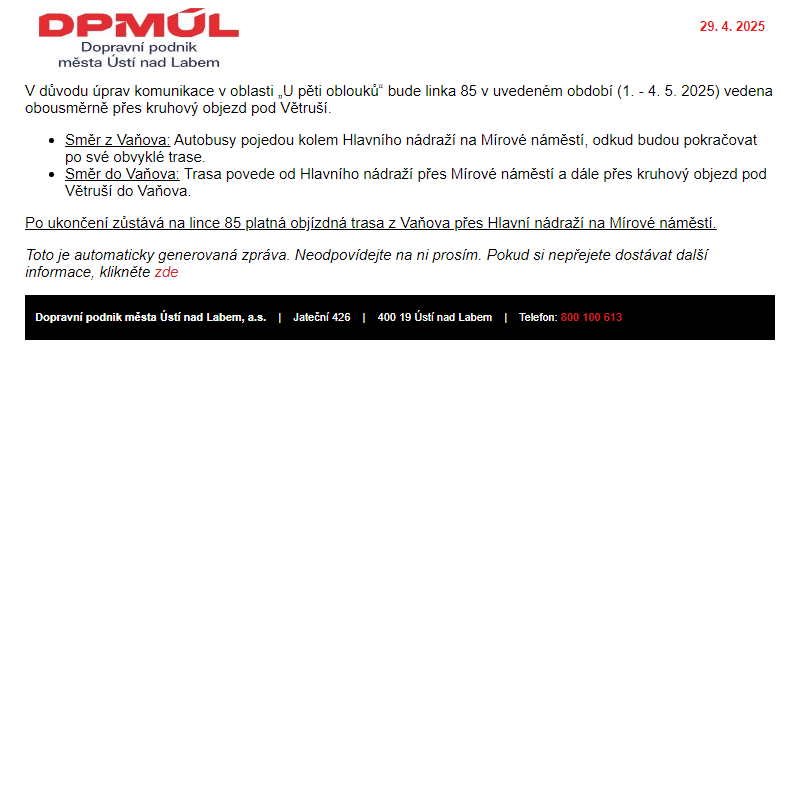 DPmÚL - Změny v provozu linky 85 od 1. do 4. května 2025