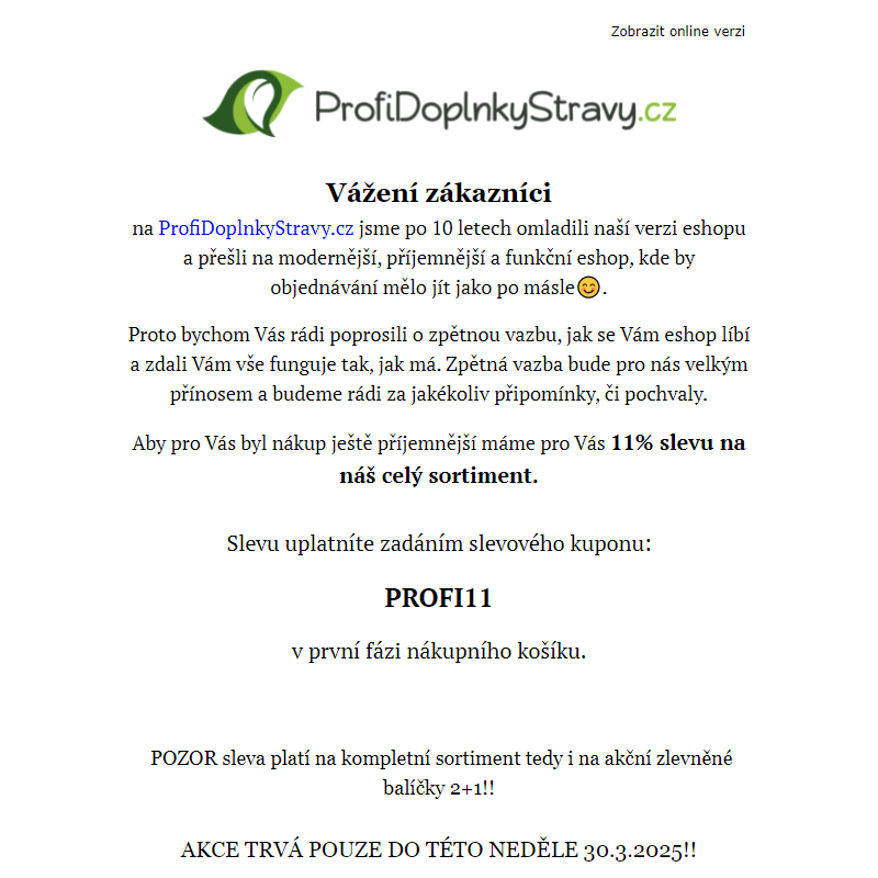 Sleva 11% na vše - Slavíme nový vzhled eshopu