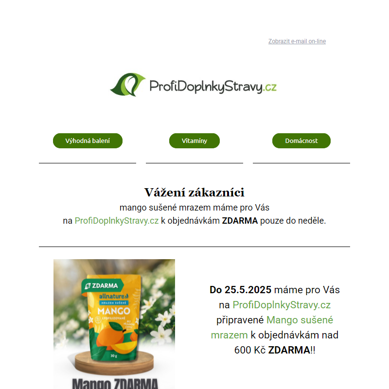 Sušené mango k objednávkám ZDARMA pouze do neděle.