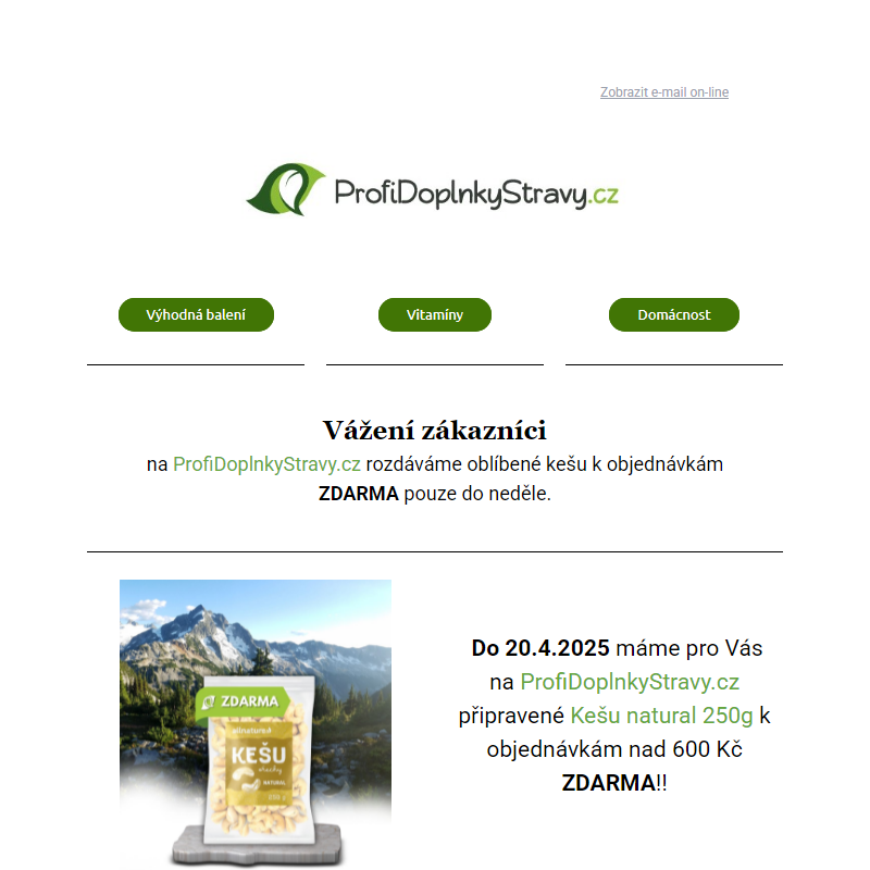 Rozdáváme kešu k objednávkám ZDARMA pouze do neděle.
