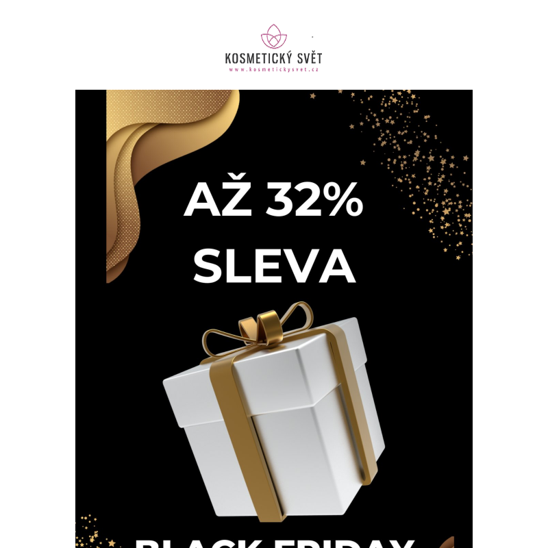  Vážený zákazníku , _ %Black Friday slevy%_