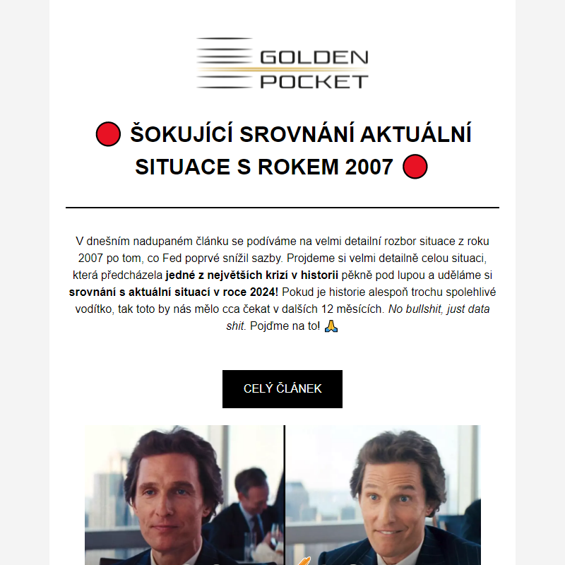 ŠOKUJÍCÍ SROVNÁNÍ AKTUÁLNÍ SITUACE S ROKEM 2007