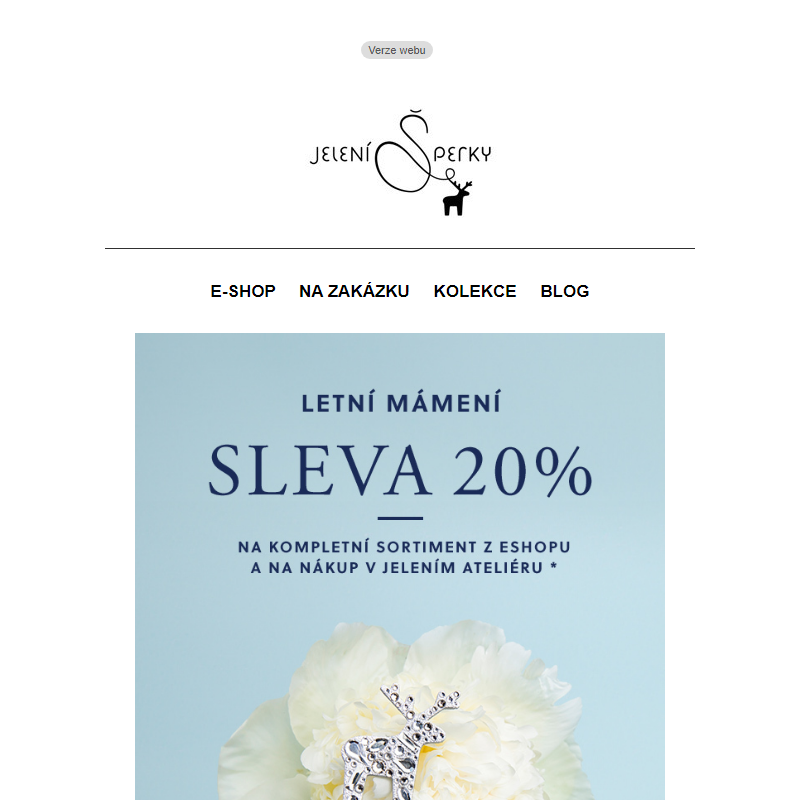 Letní mámení se SLEVOU 20%