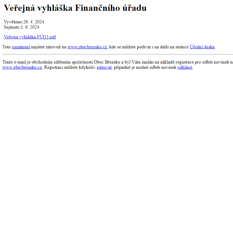 Na úřední desku www.obecbrezsko.cz bylo přidáno oznámení Veřejná vyhláška Finančního úřadu