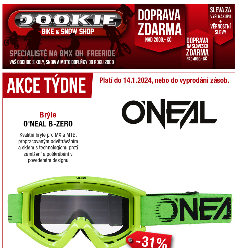 DOOKIE.cz | Akce týdne + nové přilby O´NEAL a chráničová vesta LEATT + oblíbené gripy DMR skladem.