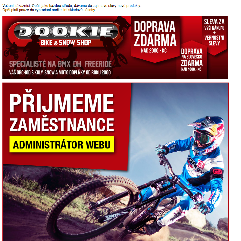 DOOKIE.cz | PŘIJMEME ZAMĚSTNANCE + TROY LEE DESIGNS -30%