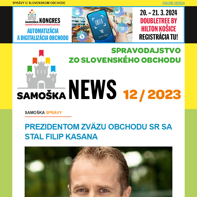 12/2023: Prezidentom Zväzu obchodu SR sa stal Filip Kasana... a ďalšie správy