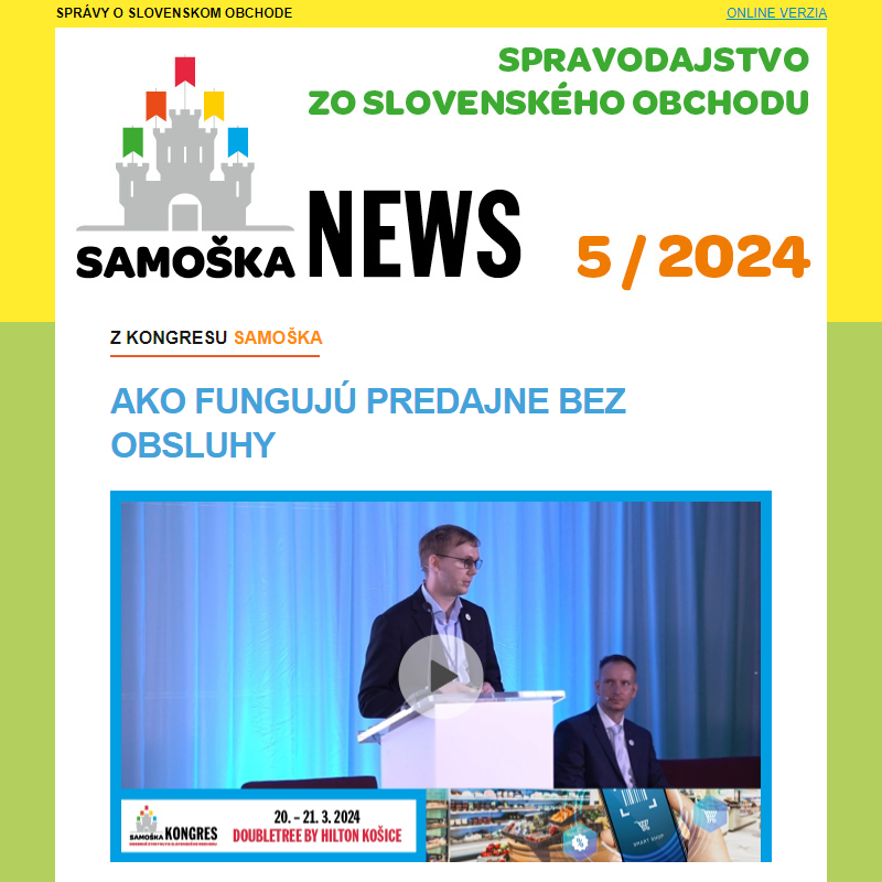 5/2024: Ako fungujú predajne bez obsluhy... a ďalšie správy