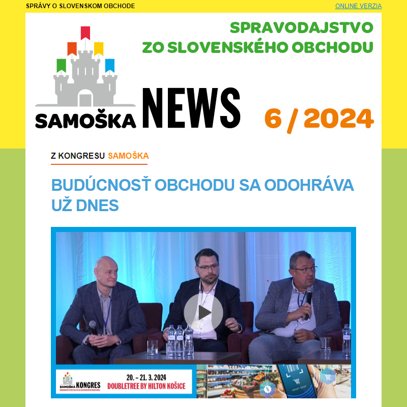 6/2024: Budúcnosť obchodu sa odohráva už dnes... a ďalšie správy