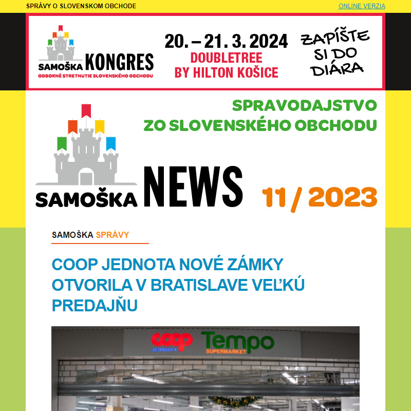 11/2023: Coop Jednota Nové Zámky otvorila v Bratislave veľkú predajňu... a ďalšie správy