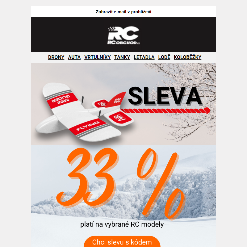 Získáváte SLEVU 33 % na RC modely.