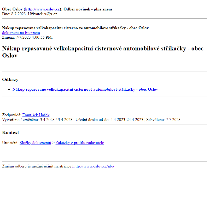 Odběr novinek ze dne 8.7.2023 - dokument Nákup repasované velkokapacitní cisternové automobilové stříkačky - obec Oslov