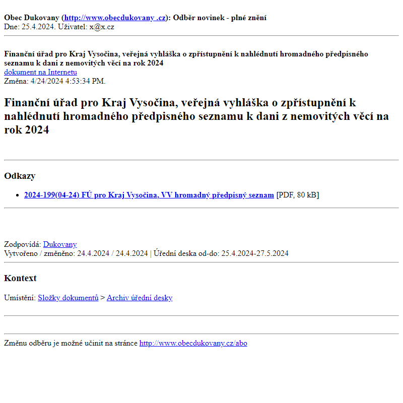 Odběr novinek ze dne 25.4.2024 - dokument Finanční úřad pro Kraj Vysočina, veřejná vyhláška o zpřístupnění k nahlédnutí hromadného předpisného seznamu k dani z nemovitých věcí na rok 2024