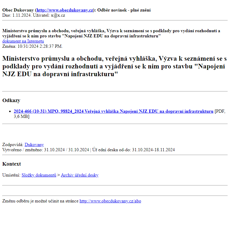 Odběr novinek ze dne 1.11.2024 - dokument Ministerstvo průmyslu a obchodu, veřejná vyhláška, Výzva k seznámení se s podklady pro vydání rozhodnutí a vyjádření se k nim pro stavbu 