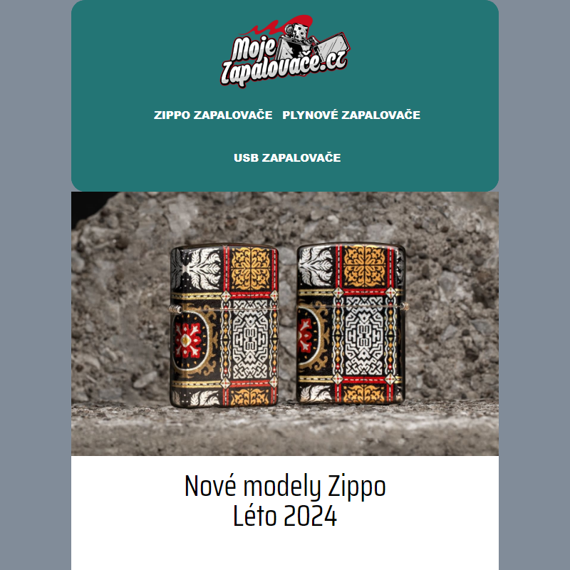 Nové modely Zippo zapalovačů nyní skladem _