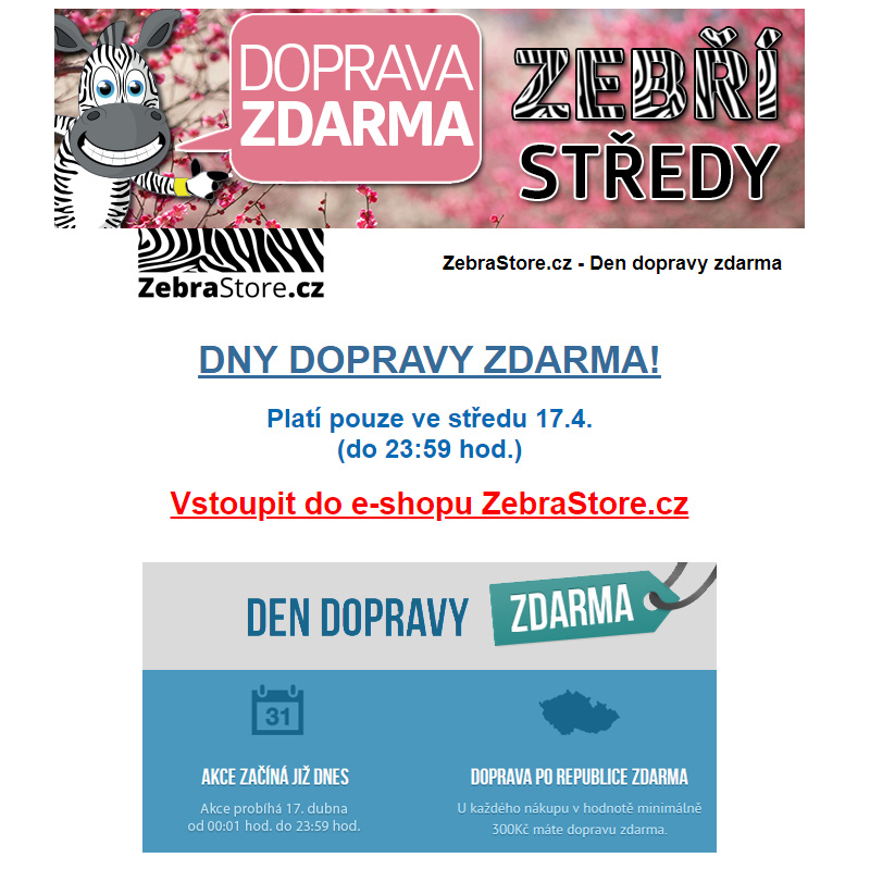 Zebra Store - Dnes probíhá den dopravy zdarma!