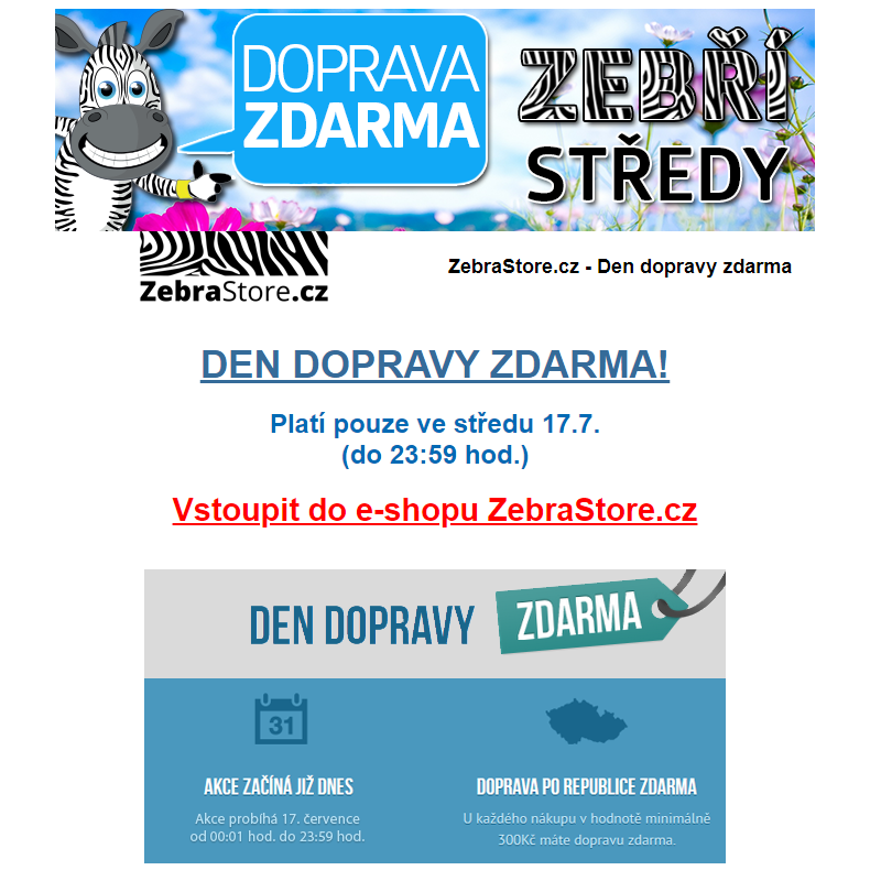 Zebra Store - Dnes probíhá den dopravy zdarma!