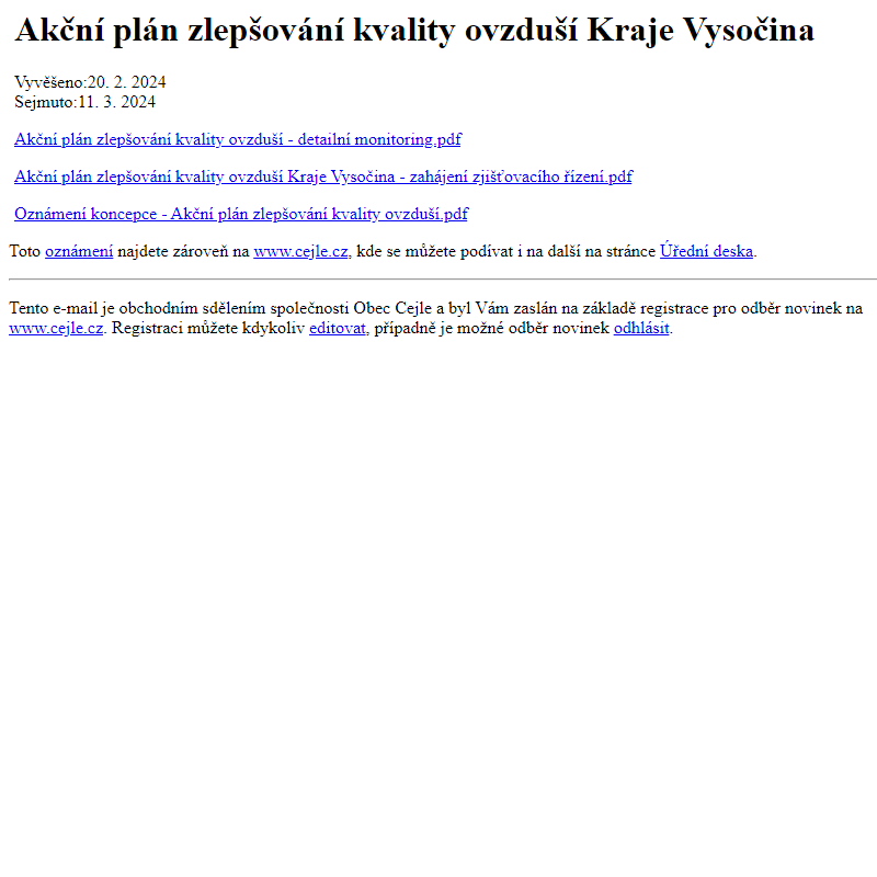 Na úřední desku www.cejle.cz bylo přidáno oznámení Akční plán zlepšování kvality ovzduší Kraje Vysočina