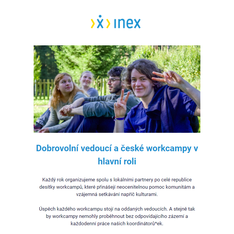 Dobrovolní vedoucí a české workcampy v hlavní roli