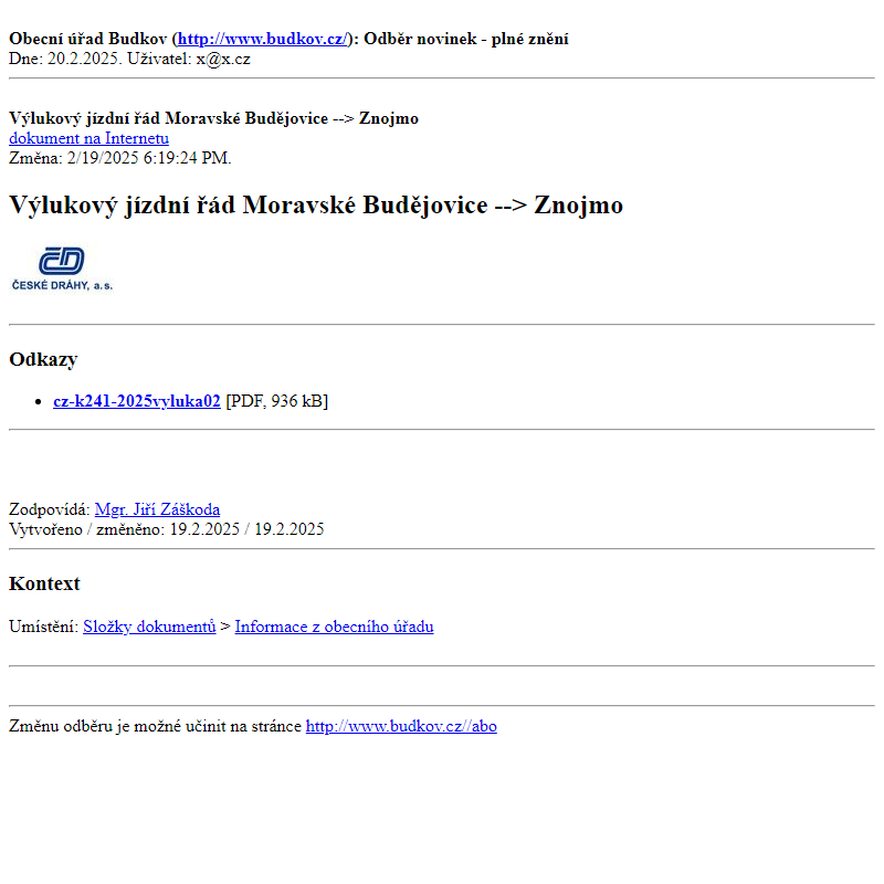 Odběr novinek ke dni 20.2.2025 - dokument Výlukový jízdní řád Moravské Budějovice --> Znojmo