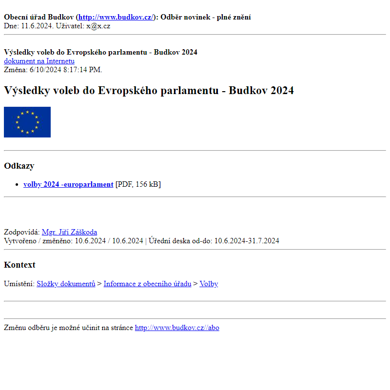 Odběr novinek ke dni 11.6.2024 - dokument Výsledky voleb do Evropského parlamentu - Budkov 2024