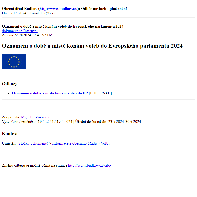 Odběr novinek ke dni 20.5.2024 - dokument Oznámení o době a místě konání voleb do Evropského parlamentu 2024