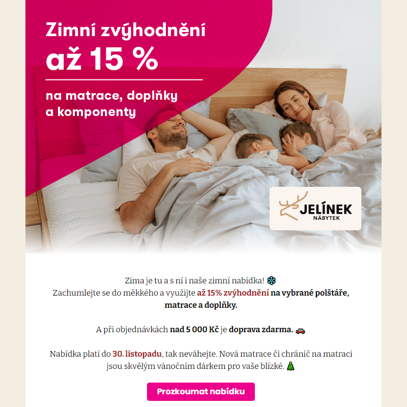 Zimní zvýhodnění až 15 % na matrace, polštáře a komponenty