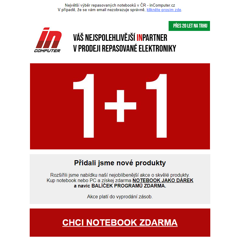 1+1 ZDARMA - notebook zdarma a navíc balíček programů - inComputer.cz - obchodní sdělení