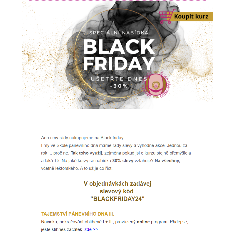 BLACK FRIDAY řádí i u nás ... a to na všechny mé kurzy včetně lektorského