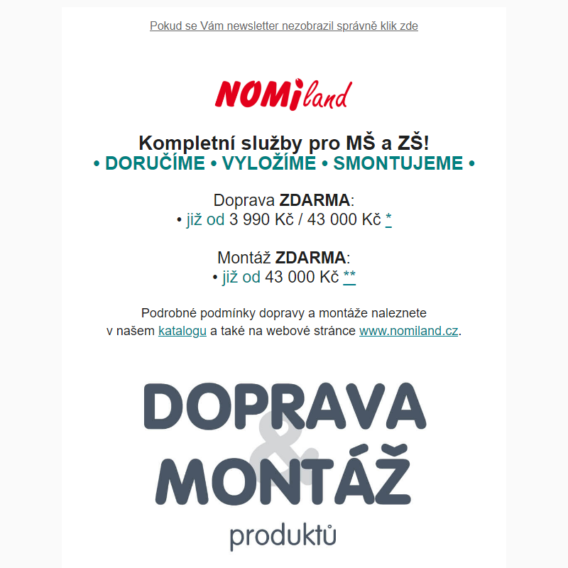 DOPRAVA a MONTÁŽ_Kompletní služby pro MŠ a ZŠ!