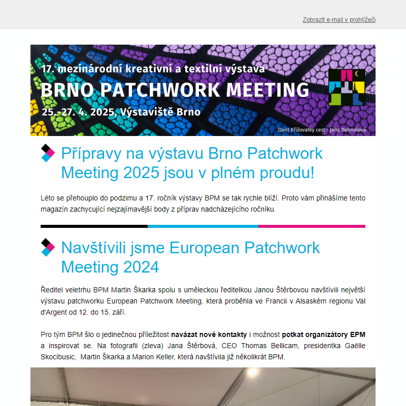 Přípravy na výstavu Brno Patchwork Meeting 2025 jsou v plném proudu!