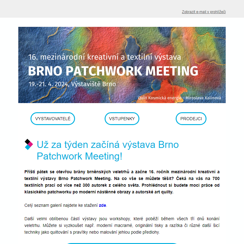 Už za týden začíná výstava Brno Patchwork Meeting!