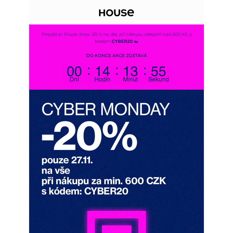 Cyber Monday: -20 % na vše! _