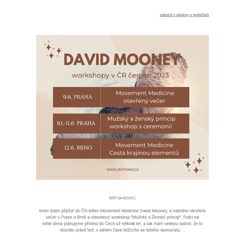 David Mooney v Praze a Brně - červen