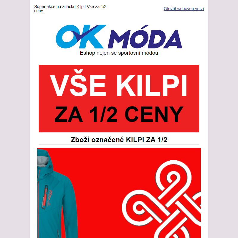 Za 1/2 ceny ___ VŠE KILPI nyní za polovinu!