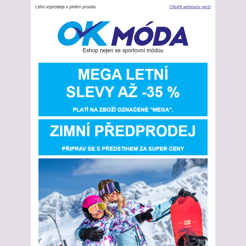 _ MEGA letní slevy až -35 % + ZIMNÍ PŘEDPRODEJ __